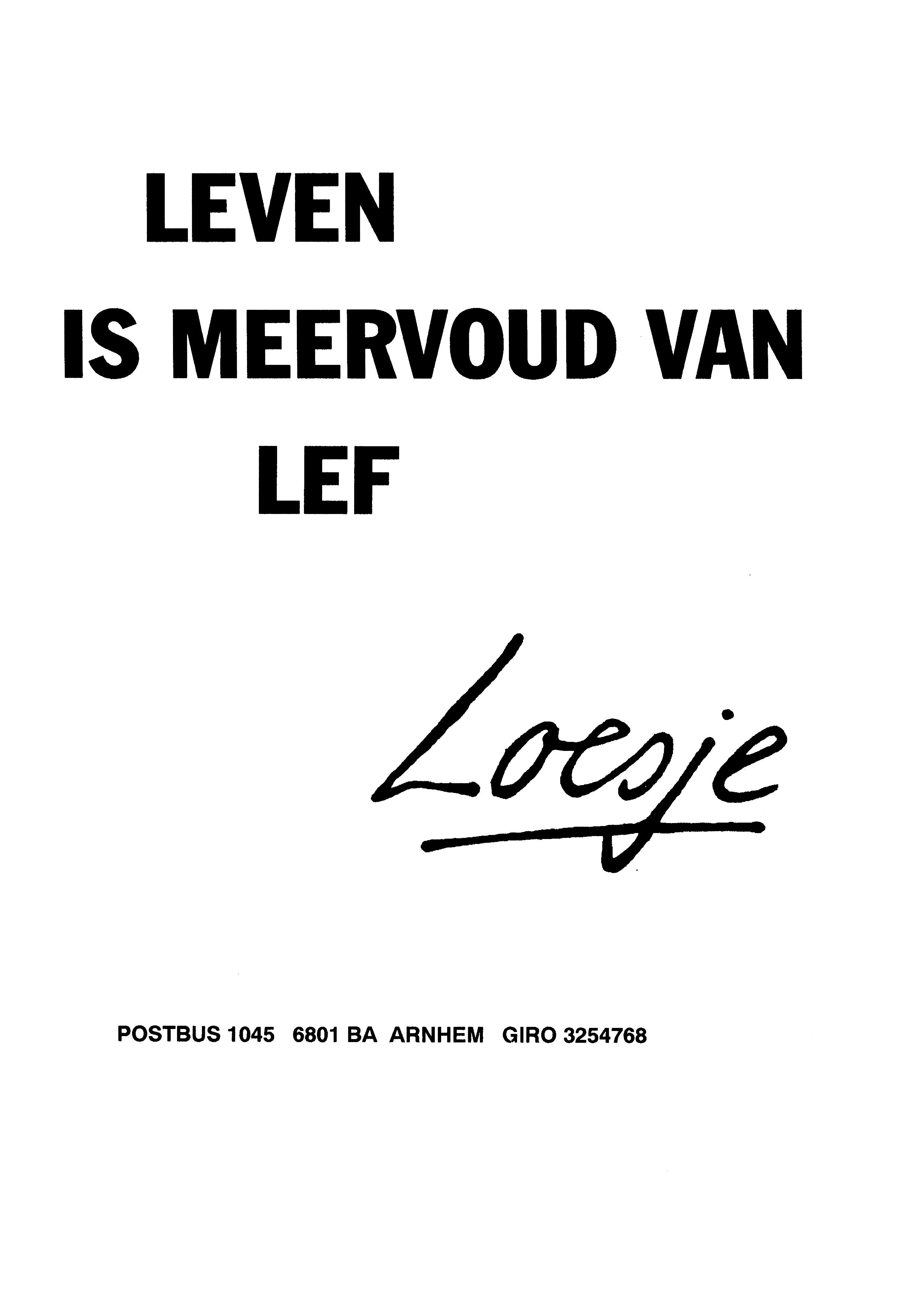 Loesje-poster met tekst leven is meervoud van lef